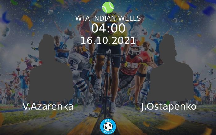 16 Ekim 2021 V.Azarenka vs J.Ostapenko maçı Hangi Kanalda Saat Kaçta Yayınlanacak?