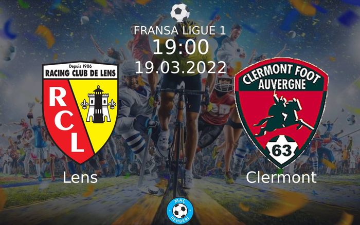 19 Mart 2022 Lens vs Clermont maçı Hangi Kanalda Saat Kaçta Yayınlanacak? 19 Mart 2022 Lens vs Clermont maçı Hangi Kanalda Saat Kaçta Yayınlanacak?