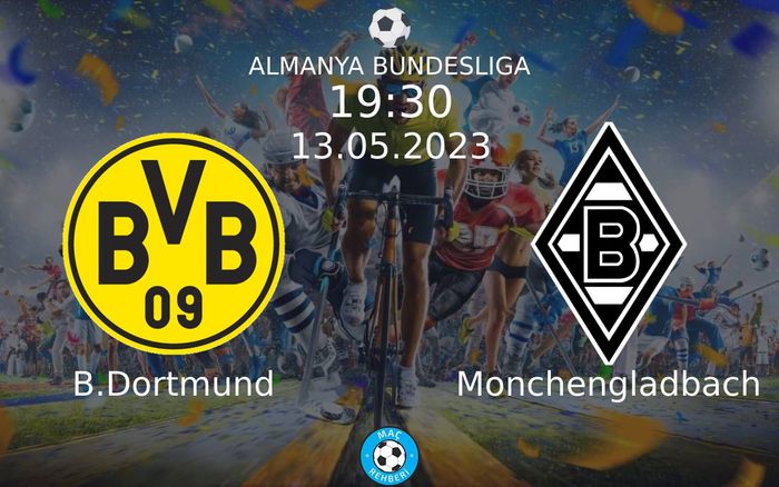13 Mayıs 2023 B.Dortmund vs Monchengladbach maçı Hangi Kanalda Saat Kaçta Yayınlanacak? 13 Mayıs 2023 B.Dortmund vs Monchengladbach maçı Hangi Kanalda Saat Kaçta Yayınlanacak?