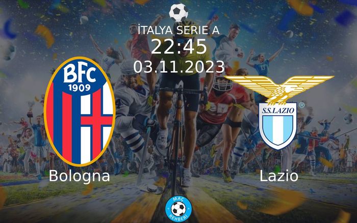 03 Kasım 2023 Bologna vs Lazio maçı Hangi Kanalda Saat Kaçta Yayınlanacak? 03 Kasım 2023 Bologna vs Lazio maçı Hangi Kanalda Saat Kaçta Yayınlanacak?