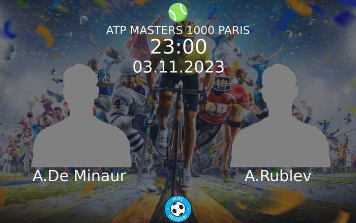 03 Kasım 2023 A.De Minaur vs A.Rublev maçı Hangi Kanalda Saat Kaçta Yayınlanacak? 03 Kasım 2023 A.De Minaur vs A.Rublev maçı Hangi Kanalda Saat Kaçta Yayınlanacak?