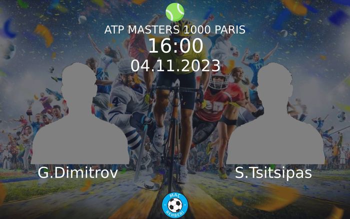 04 Kasım 2023 G.Dimitrov vs S.Tsitsipas maçı Hangi Kanalda Saat Kaçta Yayınlanacak? 04 Kasım 2023 G.Dimitrov vs S.Tsitsipas maçı Hangi Kanalda Saat Kaçta Yayınlanacak?