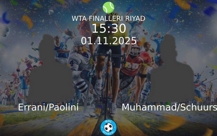 01 Kasım 2025 Errani/Paolini vs Muhammad/Schuurs maçı Hangi Kanalda Saat Kaçta Yayınlanacak?