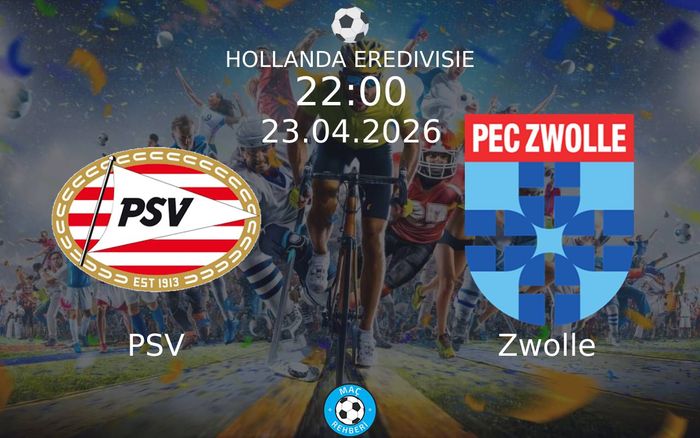 23 Nisan 2026 PSV vs Zwolle maçı Hangi Kanalda Saat Kaçta Yayınlanacak?